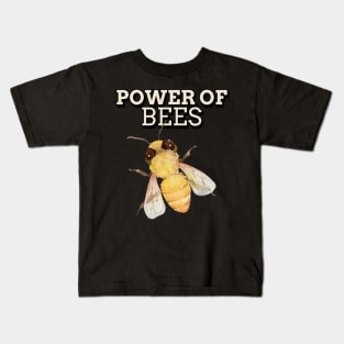 Power of Bees, Beekeeper, Beekeepers, Beekeeping,  Honeybees and beekeeping, the beekeeper Kids T-Shirt